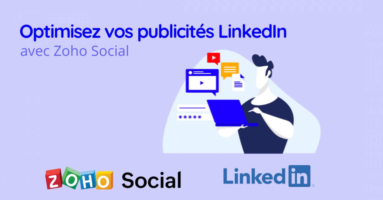 Optimisez vos publicités LinkedIn avec Zoho Social